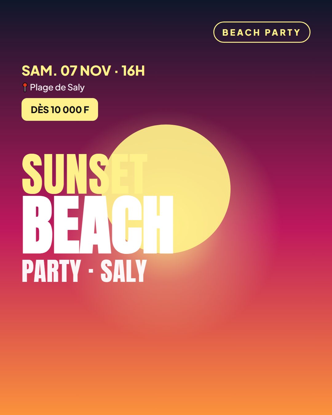 Affiche : Sunset Beach Party — Saly
